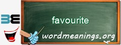 WordMeaning blackboard for favourite